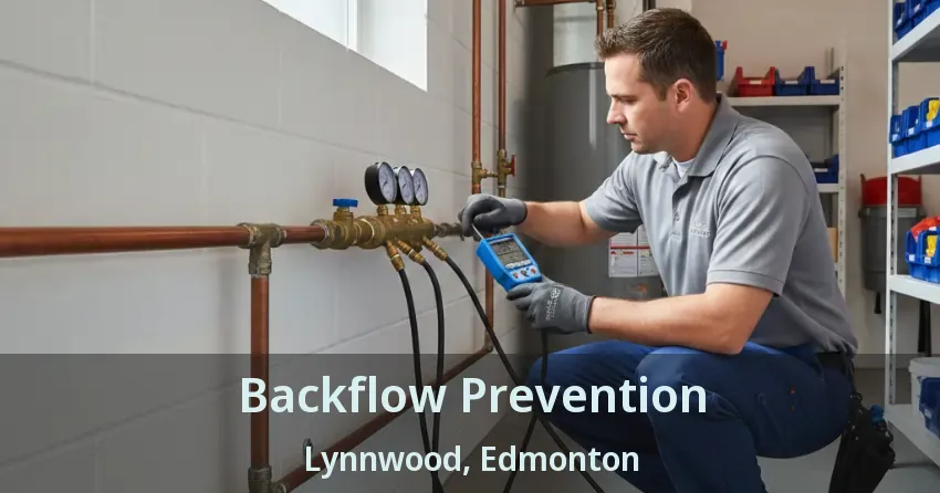 Backflow Prevention Lynnwood, Edmonton - AB