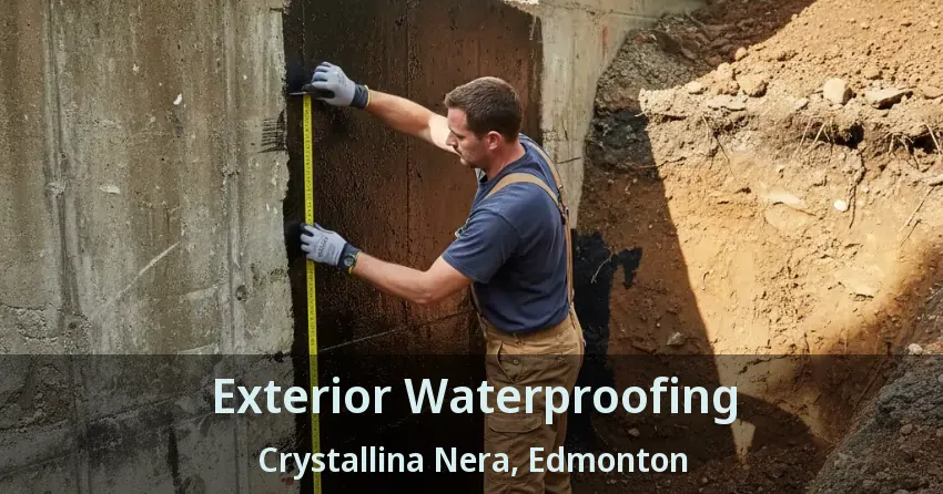 Exterior Waterproofing Crystallina Nera, Edmonton - AB