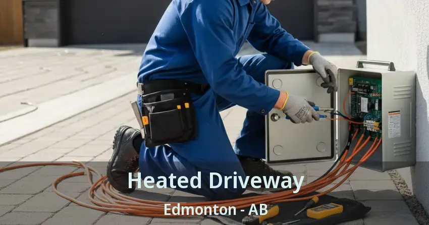 Heated Driveway Edmonton - AB