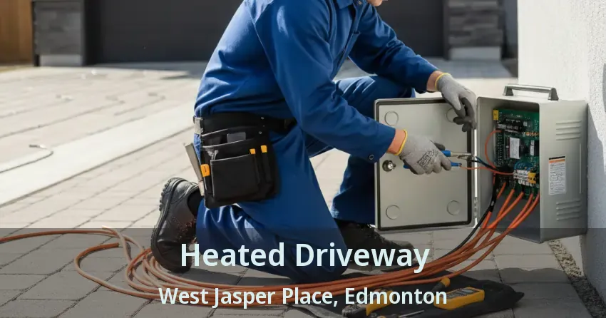 Heated Driveway West Jasper Place, Edmonton - AB