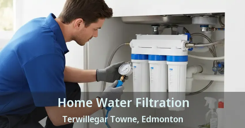 Home Water Filtration Terwillegar Towne, Edmonton - AB