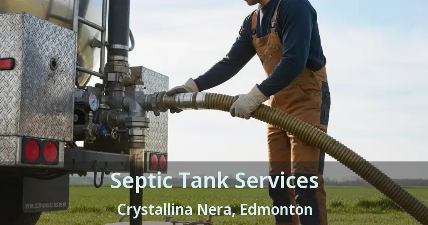 Septic Tank Services Crystallina Nera, Edmonton - AB