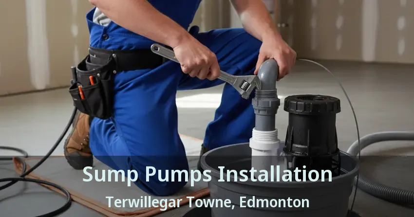 Sump Pumps Installation Terwillegar Towne, Edmonton - AB