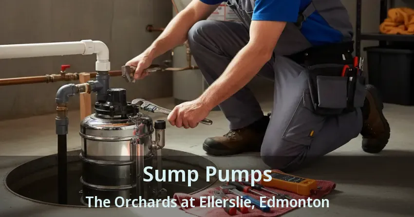Sump Pumps The Orchards at Ellerslie, Edmonton - AB