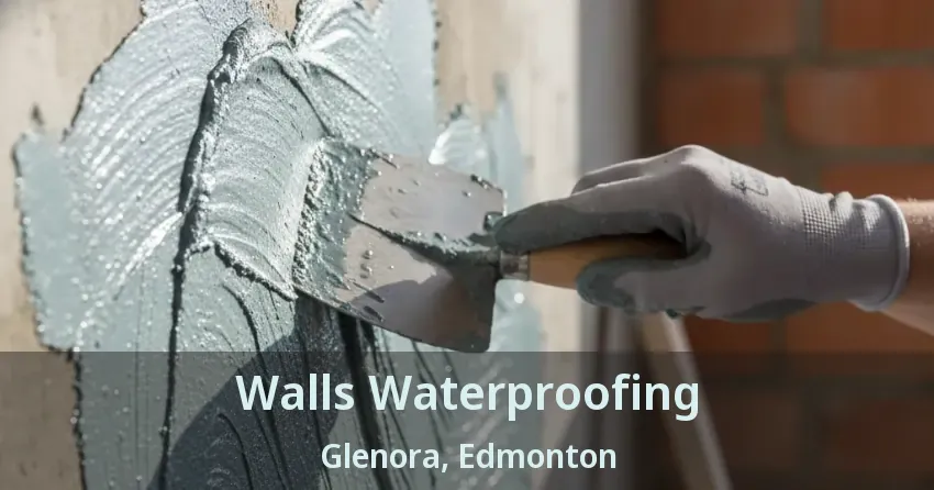 Walls Waterproofing Glenora, Edmonton - AB